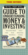 The Wall Street Journal Guide to Understanding Money and Investing, Third Edition - Morris, Kenneth M, and Morris, Virginia B