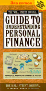 The Wall Street Journal Guide to Understanding Personal Finance - Morris, Kenneth M, and Siegel, Alan