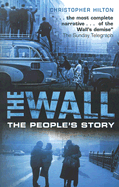 The Wall: The People's Story