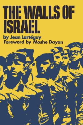 The Walls of Israel - Lartguy, Jean