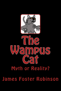 The Wampus Cat: Myth or Reality?