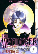 The Wanderer Volume 1: Full Moon