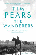 The Wanderers: The West Country Trilogy