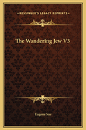 The Wandering Jew V3