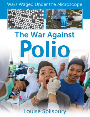 The War Against Polio - O'Brien, Cynthia