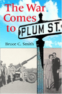 The War Comes to Plum Street