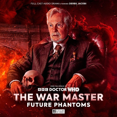 The War Master: Future Phantoms - Barnes, Jonathan, and Goss, James, and Hopley, Lizzie