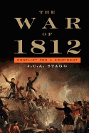 The War of 1812: Conflict for a Continent