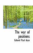 The War of Positions