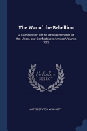 The War of the Rebellion: A Compilation of the Official Records of the Union and Confederate Armies Volume 12:2