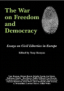 The War on Freedom and Democracy: Essays on Civil Liberties in Europe