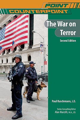 The War on Terror - Ruschmann, Paul, and Marzilli, Alan (Consultant editor)