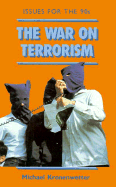 The War on Terrorism: Issues for the 90's