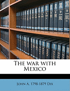 The War with Mexico