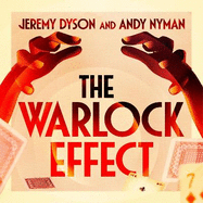 The Warlock Effect: A highly entertaining, twisty adventure filled with magic, illusions and Cold War espionage