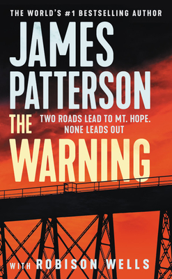 The Warning - Patterson, James, and Wells, Robison