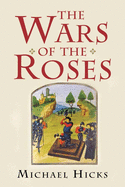 The Wars of the Roses