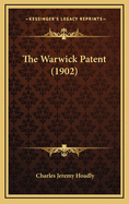 The Warwick Patent (1902)