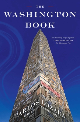 The Washington Book: How to Read Politics and Politicians - Lozada, Carlos