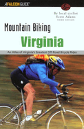 The Washington, D.C./Baltimore Area: An Atlas of Northern Virginia, Maryland, and D.C.'s Greatest Off-Road Bicycle Rides