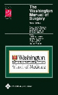 The Washington Manual of Surgery: Department of Surgery, Washington University School of Medicine, St. Louis, Mo