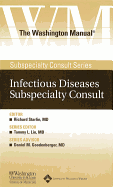 The Washington Manual(r) Infectious Diseases Subspecialty Consult