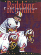The Washington Redskins: The Authorized History - Loverro, Thom