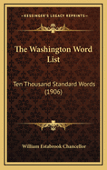 The Washington Word List: Ten Thousand Standard Words (1906)