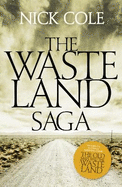 The Wasteland Saga: The Old Man and the Wasteland, Savage Boy and the Road is a River