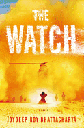 The Watch - Roy-Bhattacharya, Joydeep, and Various (Read by)