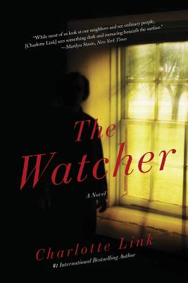 The Watcher: A Novel of Crime - Link, Charlotte