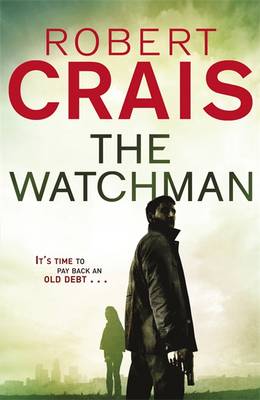 The Watchman - Crais, Robert