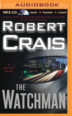 The Watchman - Crais, Robert, and Daniels, James (Read by)