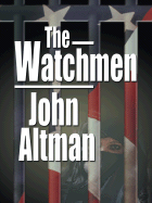 The Watchmen - Altman, John