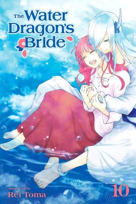 The Water Dragon's Bride, Vol. 10 - Toma, Rei