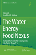 The Water-Energy-Food Nexus: Human-Environmental Security in the Asia-Pacific Ring of Fire