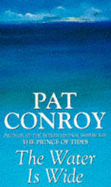 The Water is Wide - Conroy, Pat
