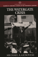 The Watergate Crisis