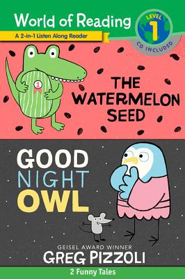 The Watermelon Seed and Good Night Owl 2-In-1 Listen-Along Reader: 2 Funny Tales with CD! - 