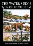 The Water's Edge in Cross Stitch