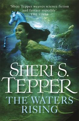 The Waters Rising - Tepper, Sheri S.