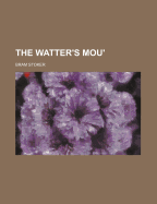 The Watter's Mou'