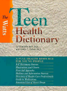 The Watts Teen Health Dictionary