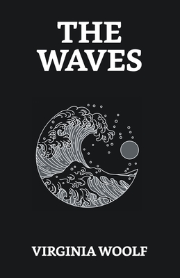 The Waves - Woolf, Virginia