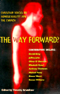 The Way Forward - Bradshaw, Timothy (Editor)