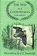 The Way of a Countryman - Niall, Ian