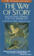 The Way of Story: Myths and Stories for the Inner Life