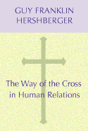 The Way of the Cross in Human Relations