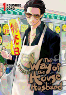 The Way of the Househusband, Vol. 1: Volume 1
