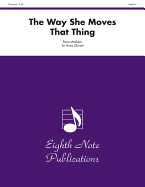 The Way She Moves That Thing: Score & Parts